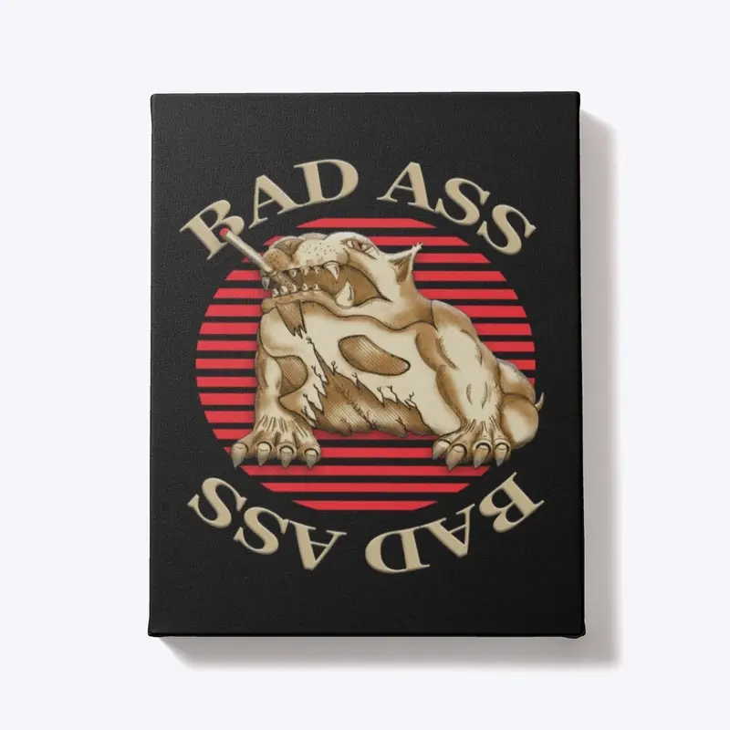 BAD ASS